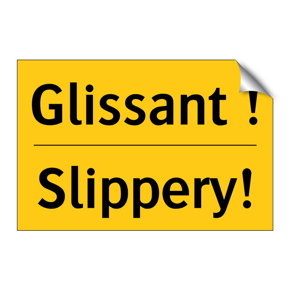 Glissant ! - Slippery!