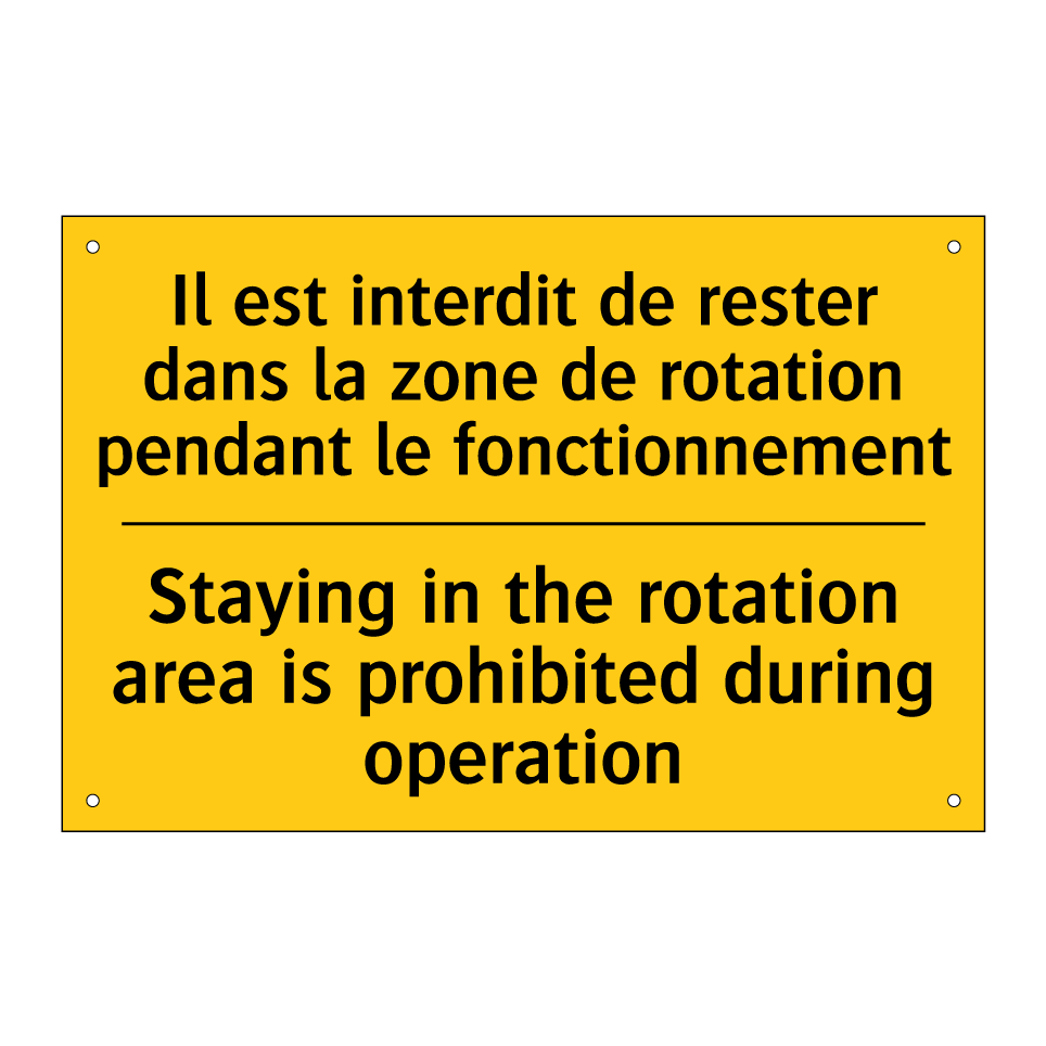 Il est interdit de rester dans /.../ - Staying in the rotation area is /.../