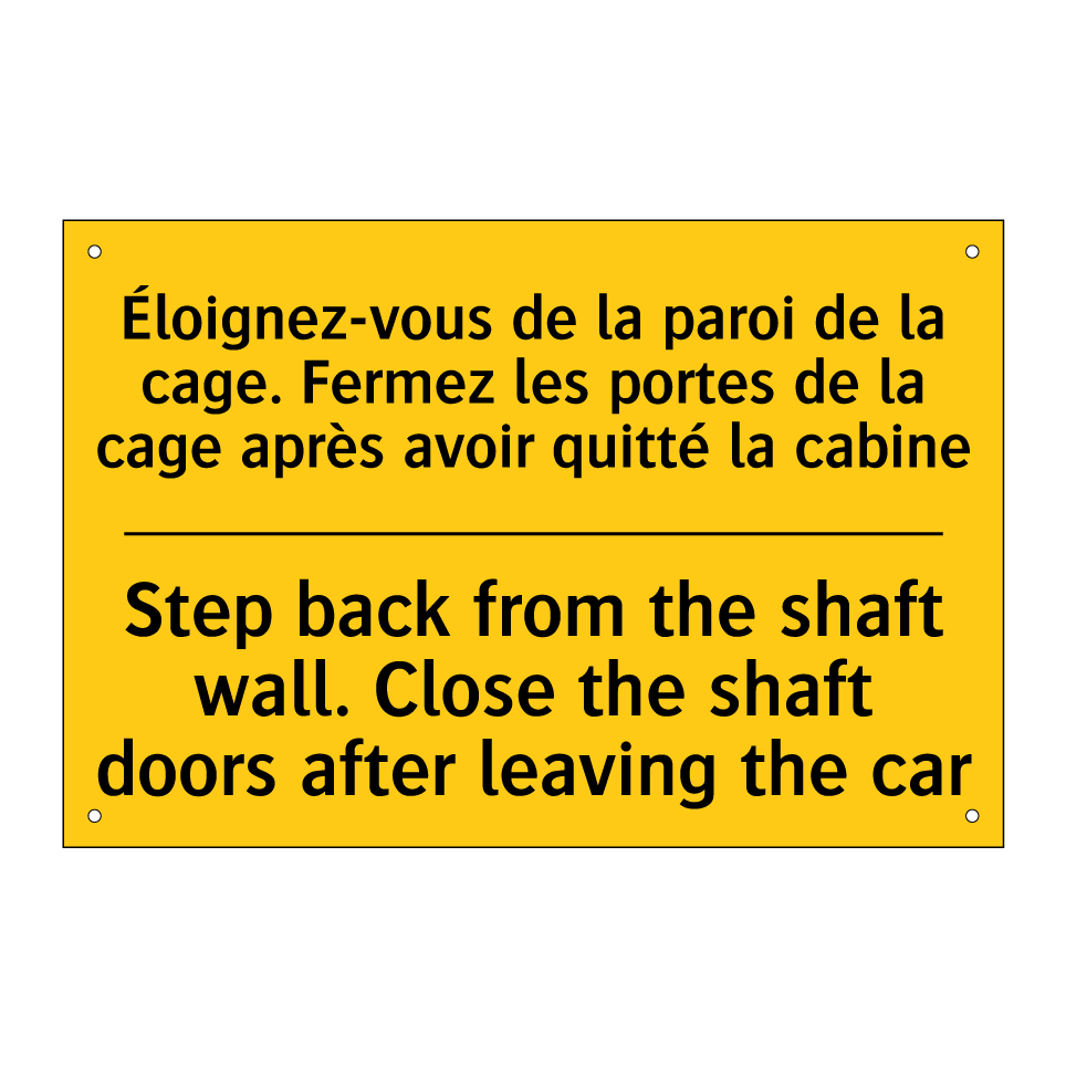 Éloignez-vous de la paroi de la /.../ - Step back from the shaft wall. /.../