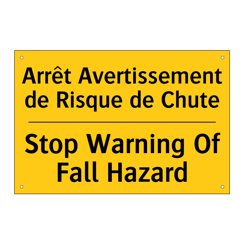 Arrêt Avertissement de Risque /.../ - Stop Warning Of Fall Hazard