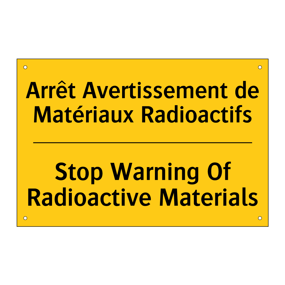 Arrêt Avertissement de Matériaux /.../ - Stop Warning Of Radioactive Materials /.../