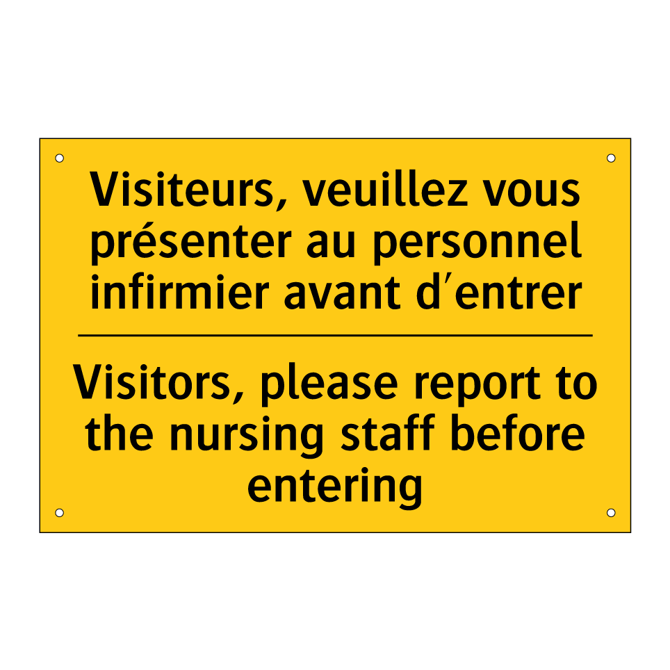 Visiteurs, veuillez vous présenter /.../ - Visitors, please report to the /.../