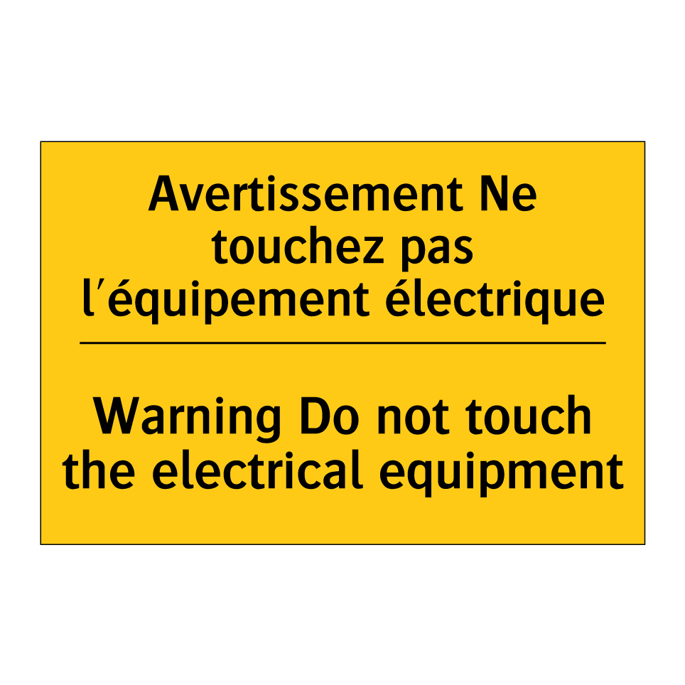 Avertissement Ne touchez pas l'équipement /.../ - Warning Do not touch the electrical /.../