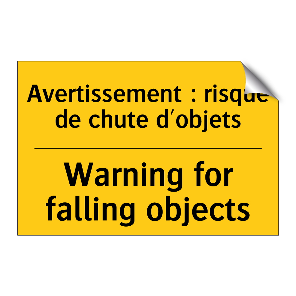 Avertissement : risque de chute /.../ - Warning for falling objects