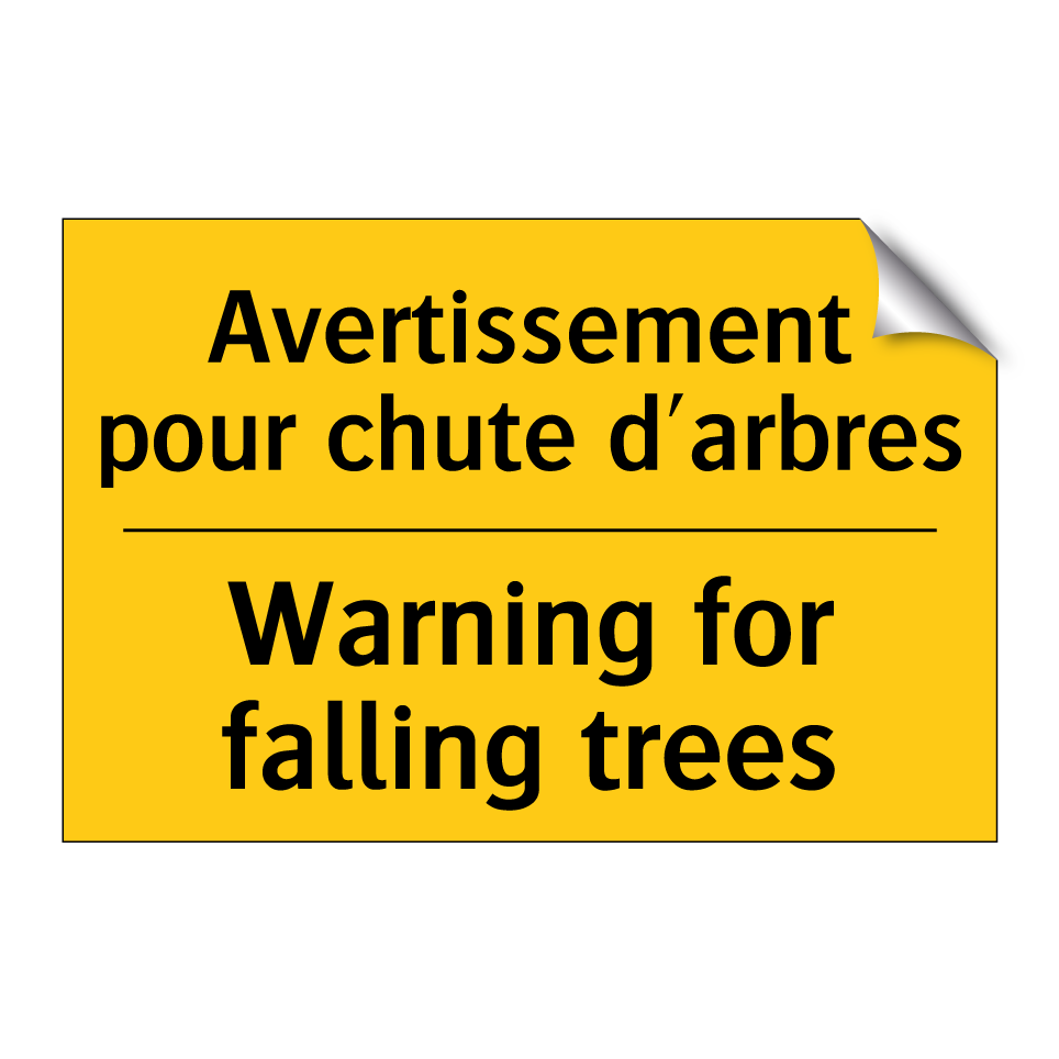 Avertissement pour chute d'arbres /.../ - Warning for falling trees