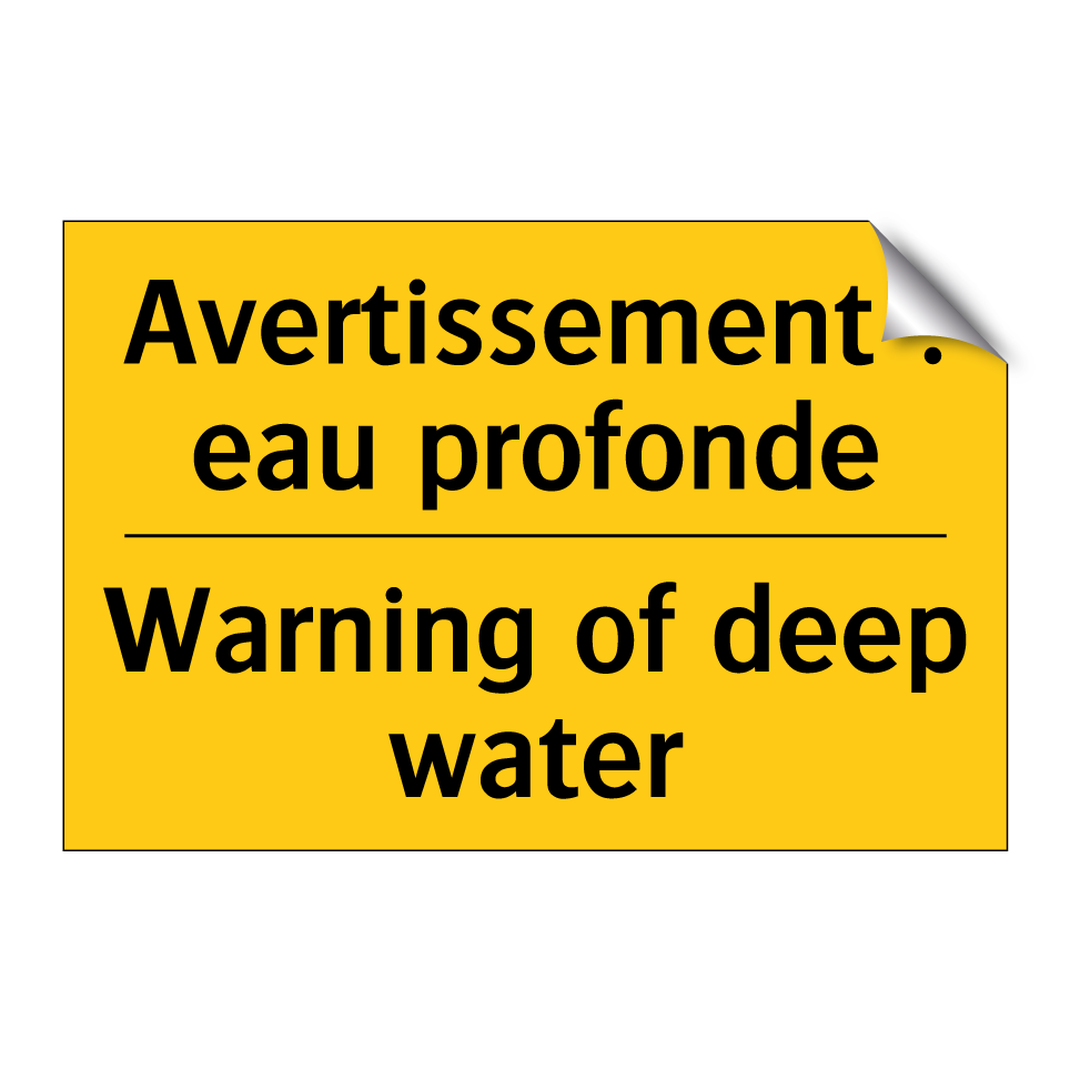 Avertissement : eau profonde - Warning of deep water