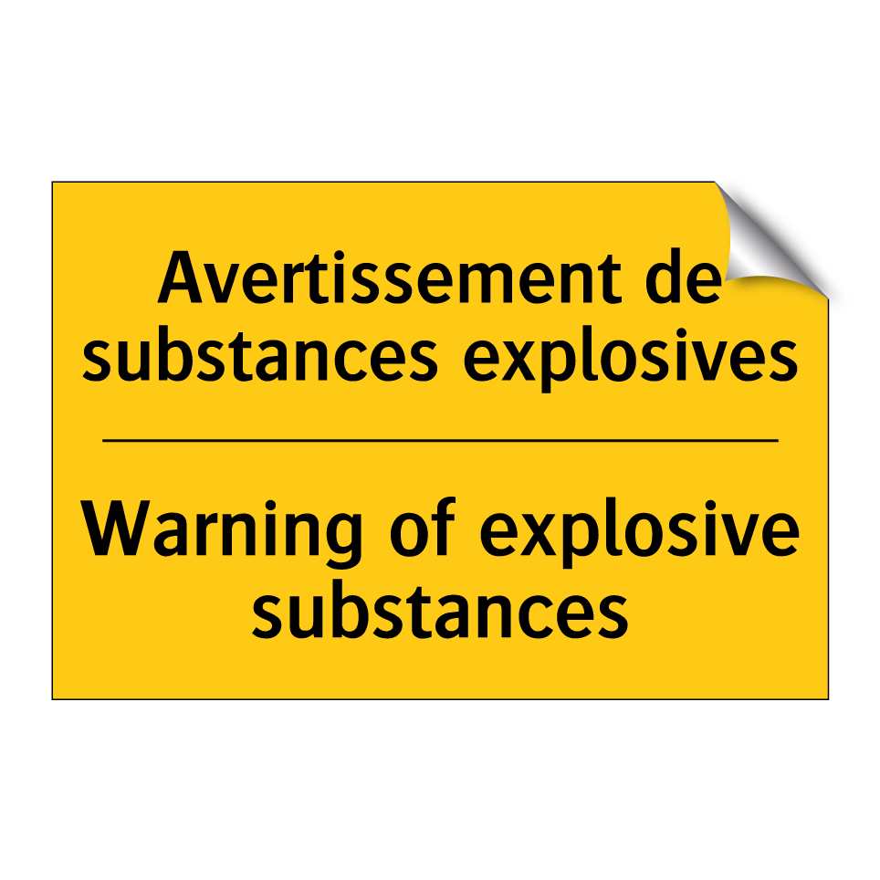 Avertissement de substances explosives /.../ - Warning of explosive substances /.../