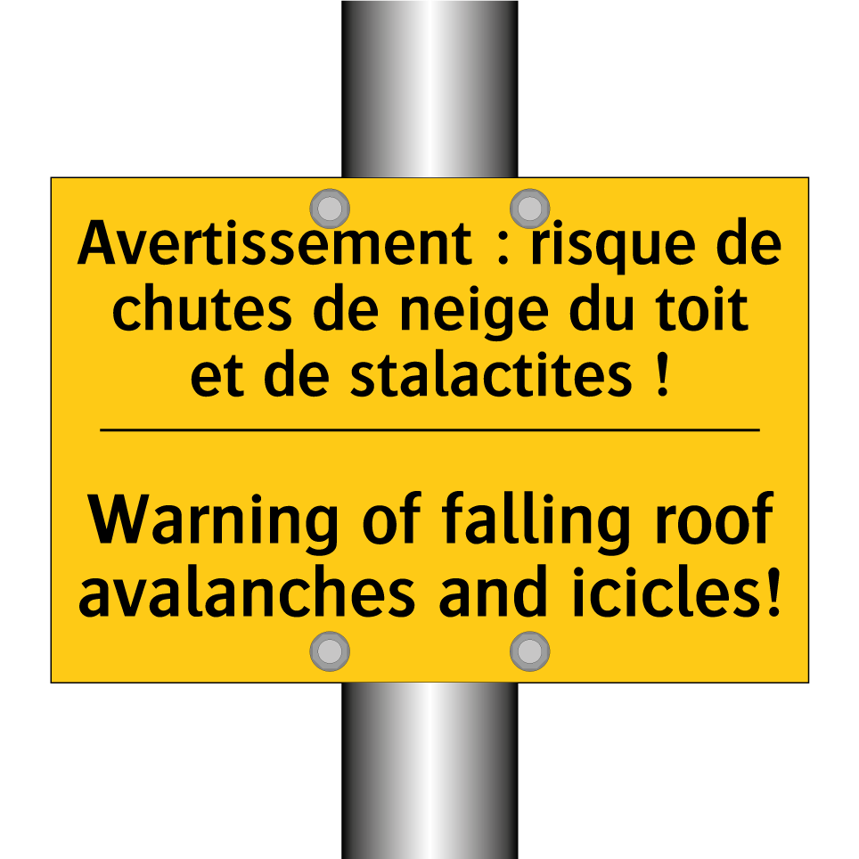 Avertissement : risque de chutes /.../ - Warning of falling roof avalanches /.../