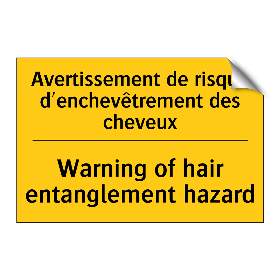 Avertissement de risque d'enchevêtrement /.../ - Warning of hair entanglement hazard /.../