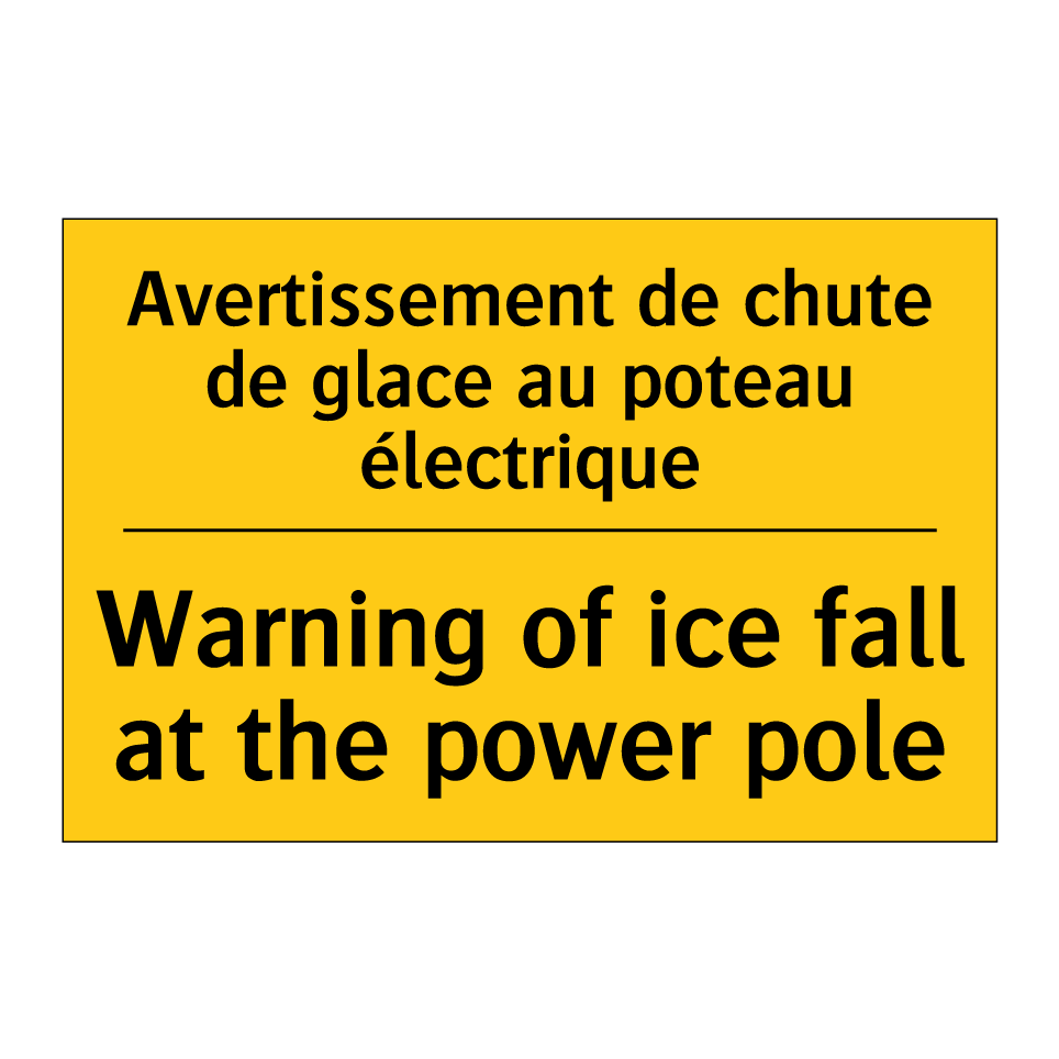 Avertissement de chute de glace /.../ - Warning of ice fall at the power /.../