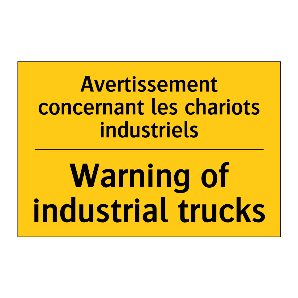 Avertissement concernant les chariots /.../ - Warning of industrial trucks