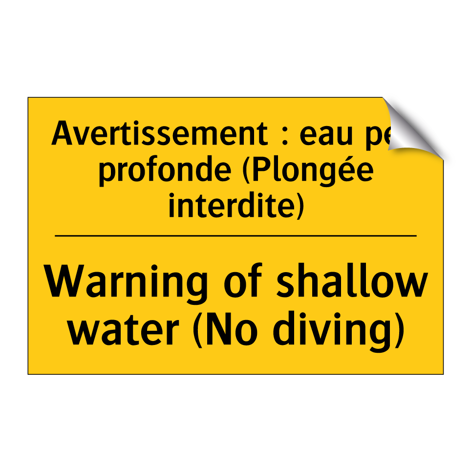 Avertissement : eau peu profonde /.../ - Warning of shallow water (No diving) /.../
