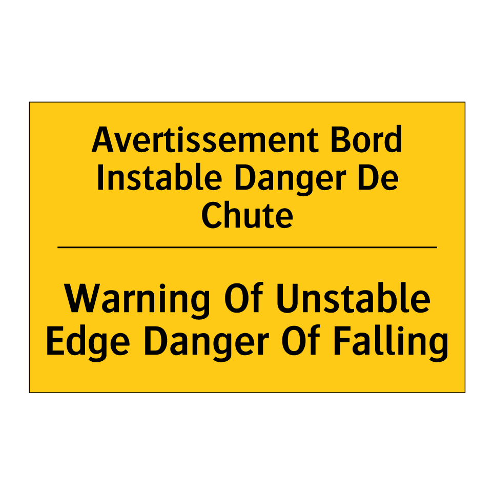 Avertissement Bord Instable Danger /.../ - Warning Of Unstable Edge Danger /.../