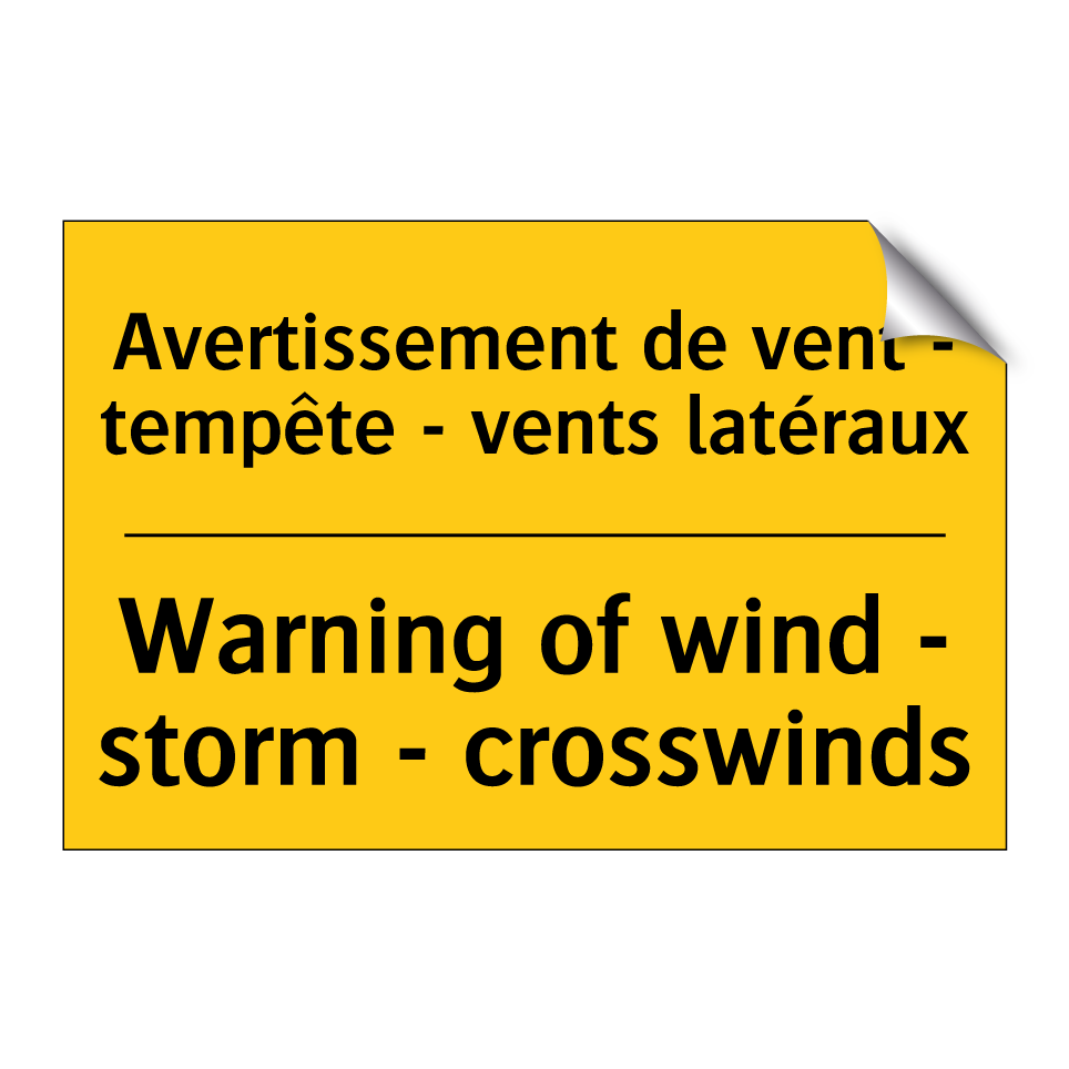 Avertissement de vent - tempête /.../ - Warning of wind - storm - crosswinds /.../