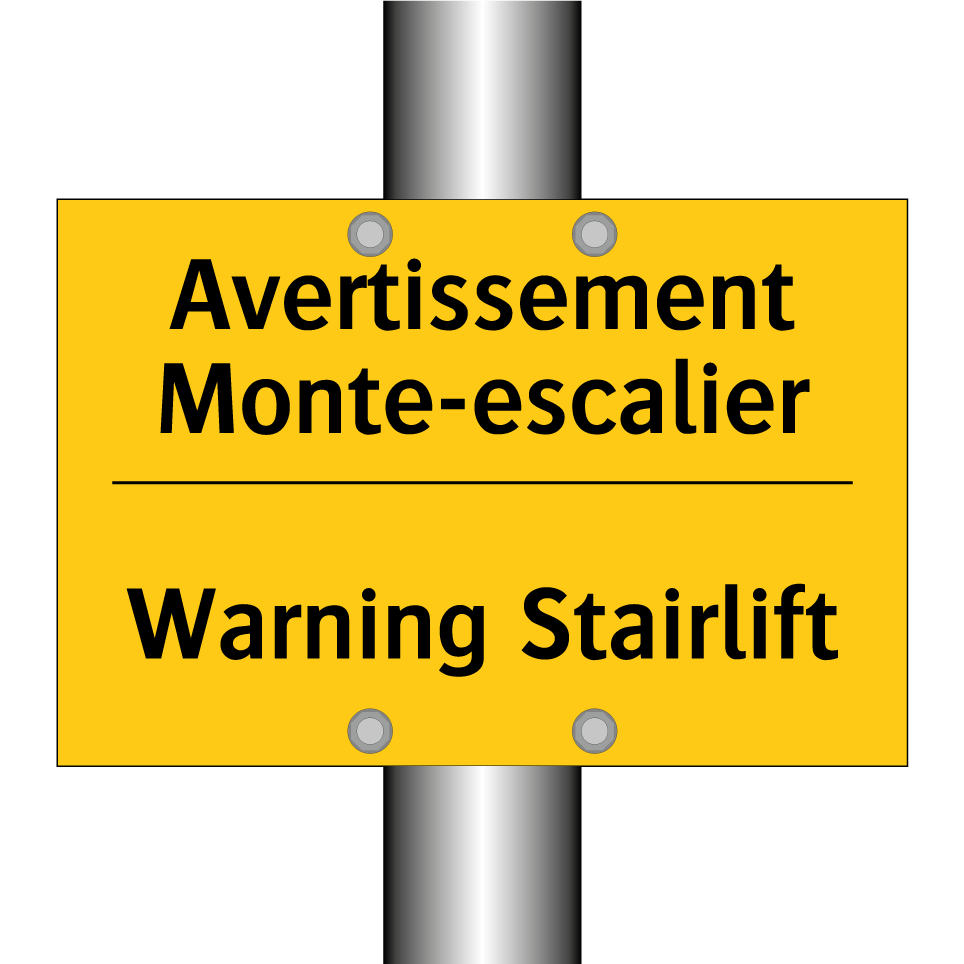 Avertissement Monte-escalier - Warning Stairlift