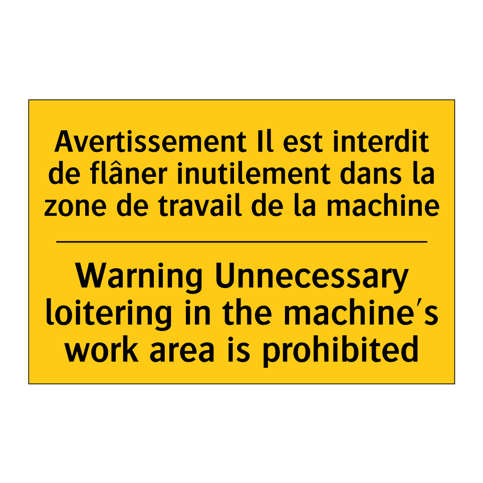 Avertissement Il est interdit /.../ - Warning Unnecessary loitering /.../