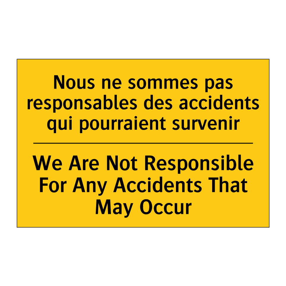 Nous ne sommes pas responsables /.../ - We Are Not Responsible For Any /.../