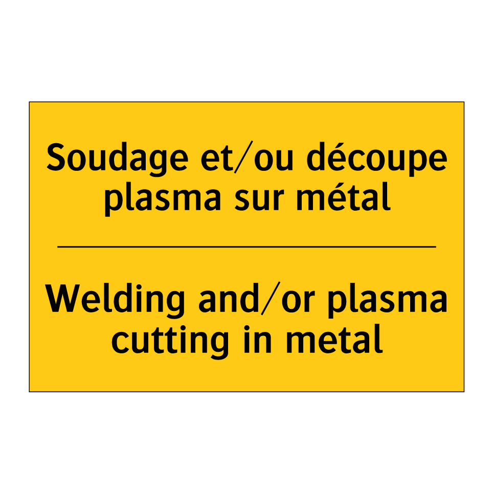 Soudage et/ou découpe plasma sur /.../ - Welding and/or plasma cutting /.../