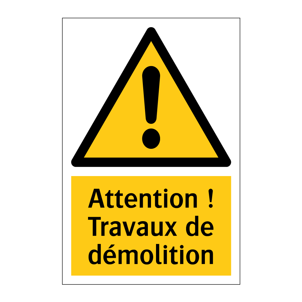 Attention ! Travaux de démolition