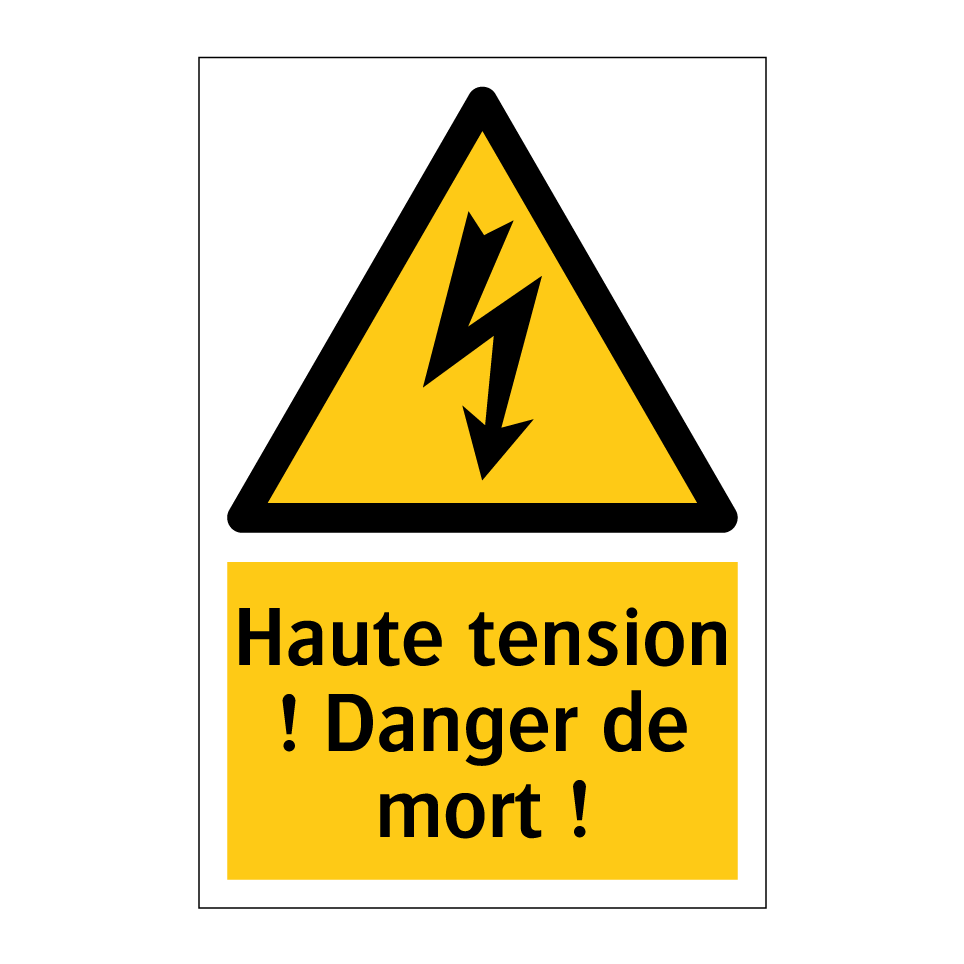 Haute tension ! Danger de mort !