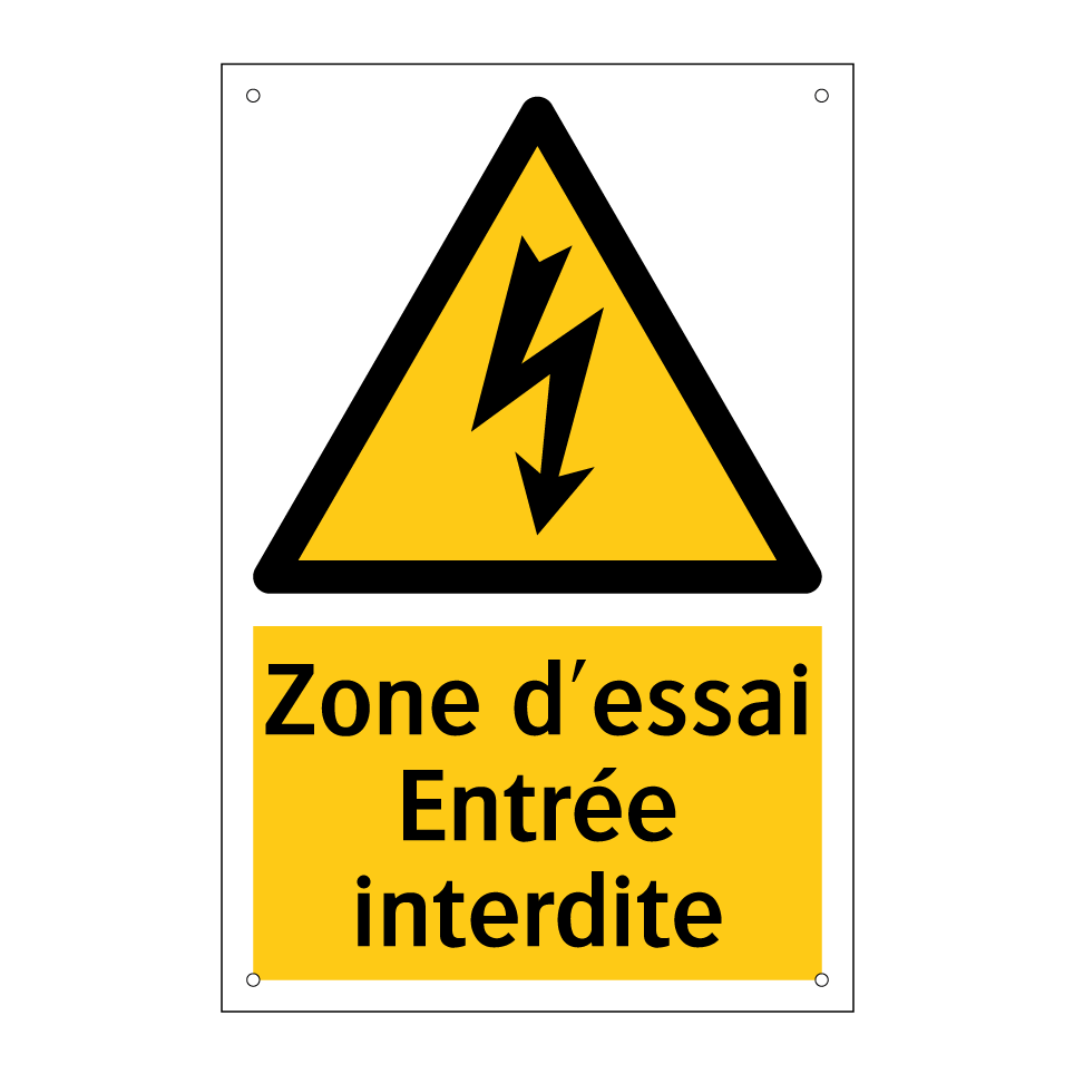 Zone d'essai Entrée interdite