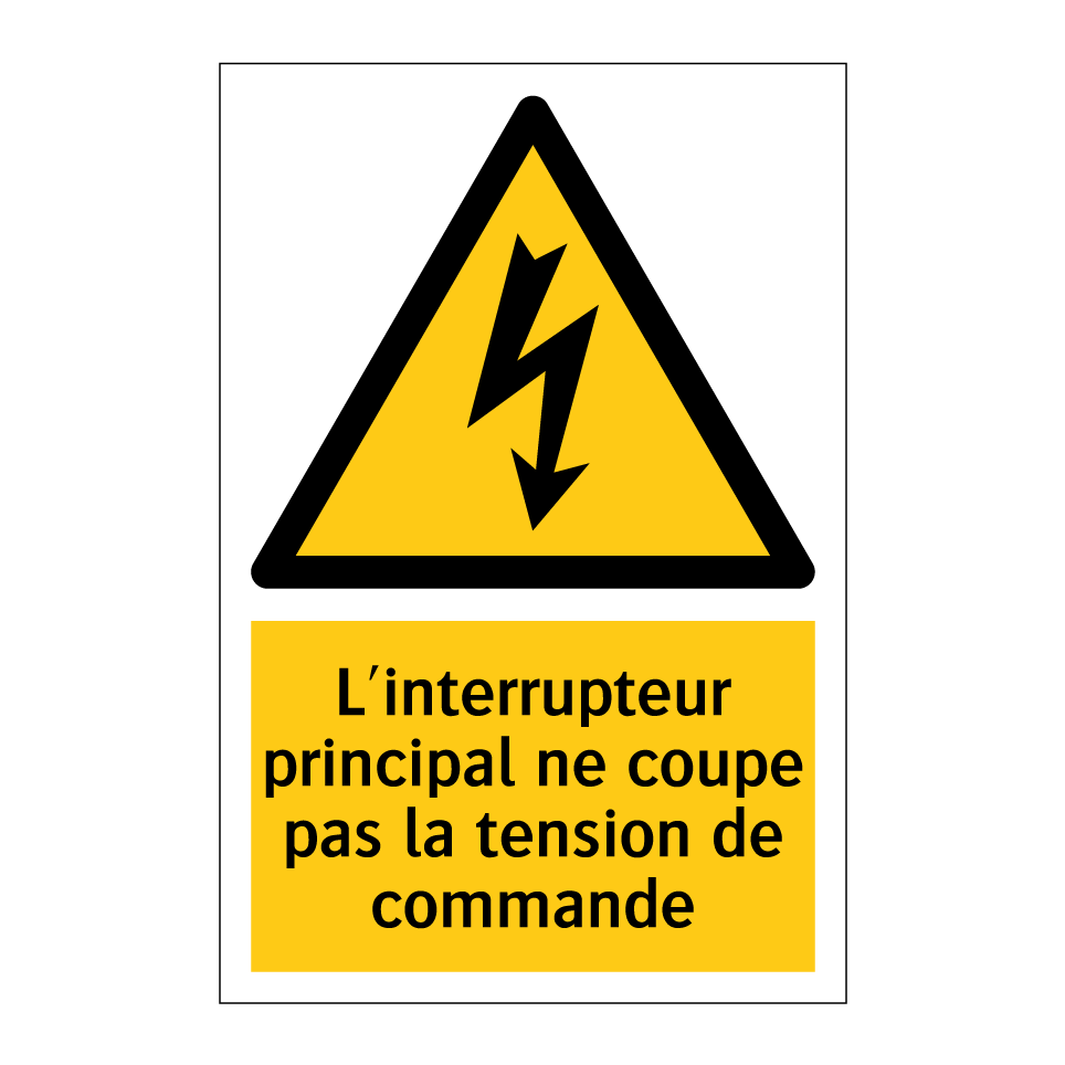 L'interrupteur principal ne coupe pas la tension de commande
