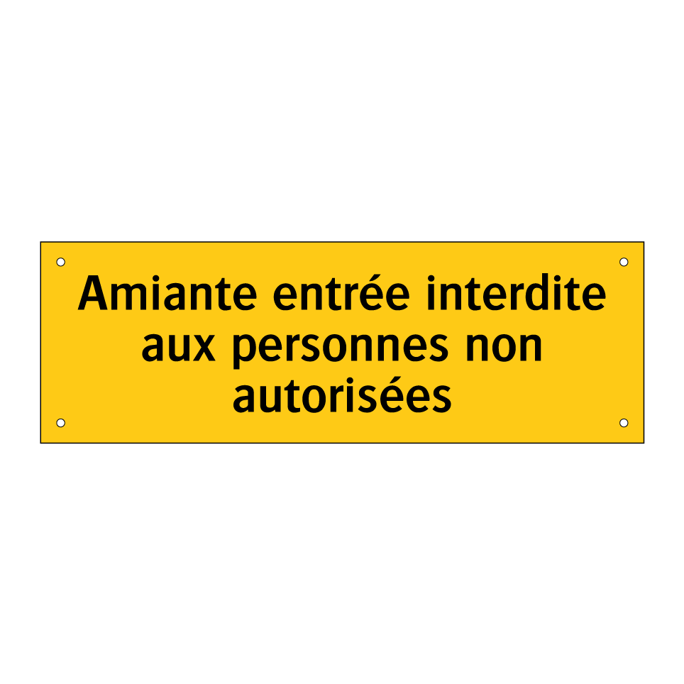 Amiante entrée interdite aux personnes non autorisées