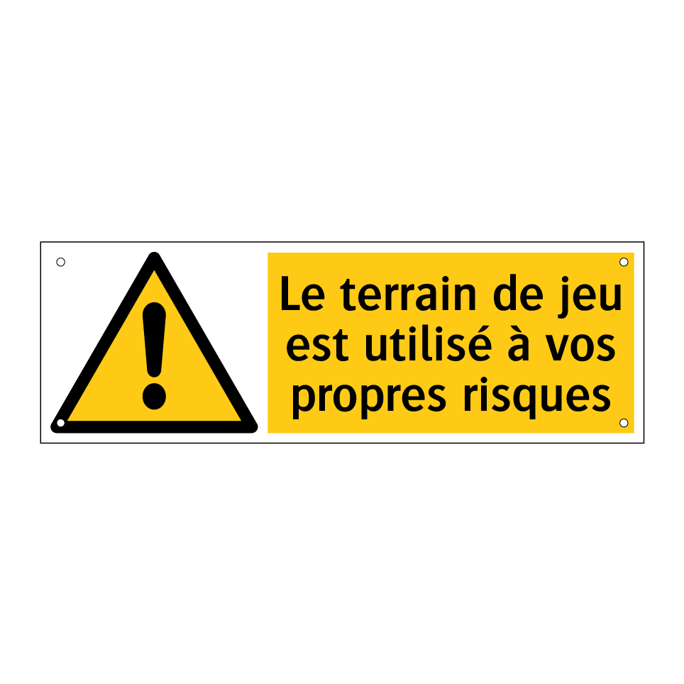 Le terrain de jeu est utilisé à vos propres risques