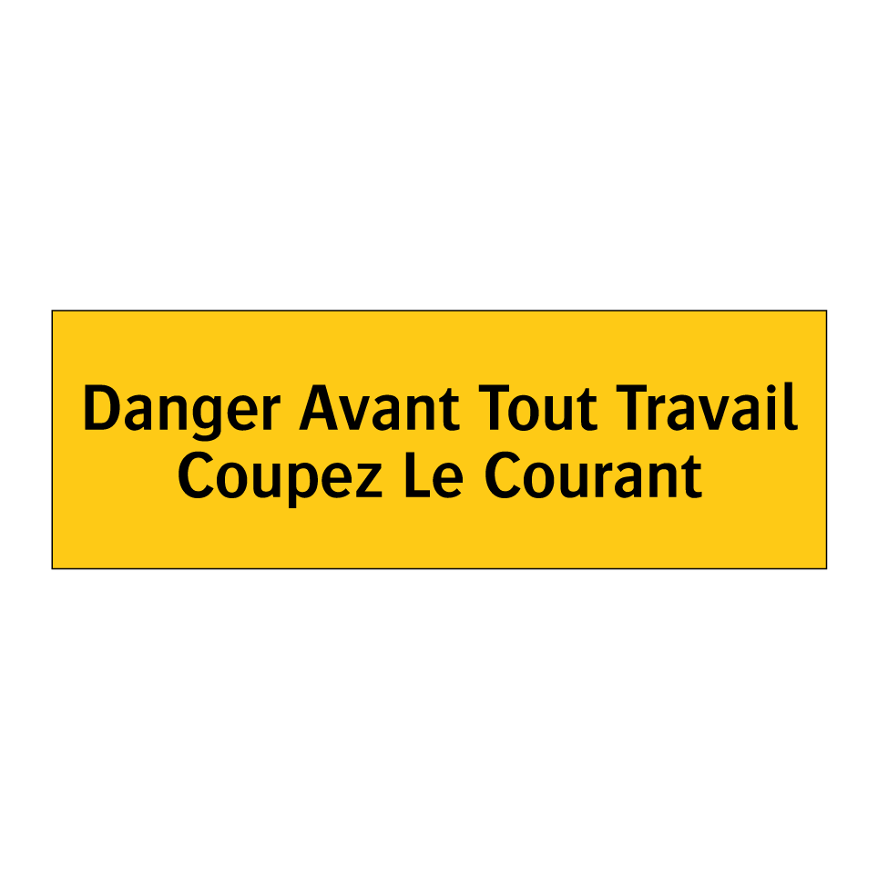 Danger Avant Tout Travail Coupez Le Courant