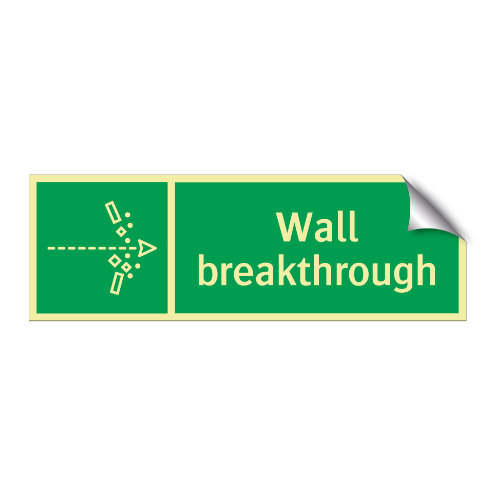 Wall breakthrough