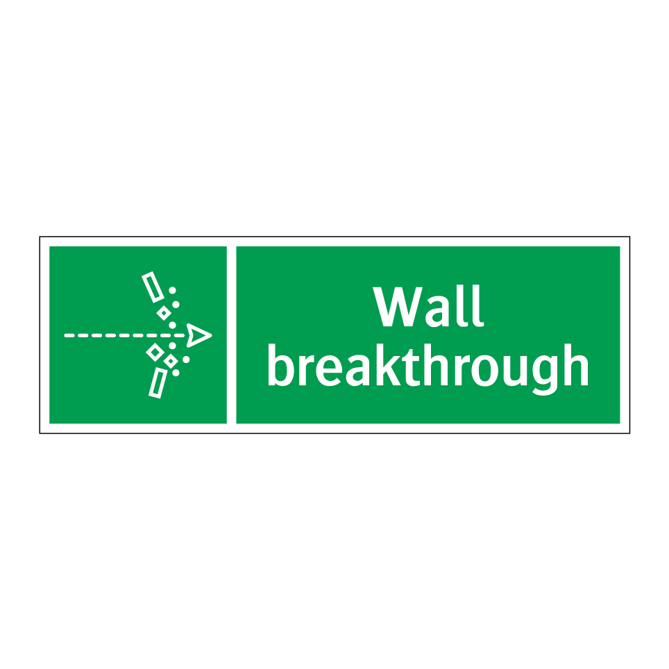 Wall breakthrough