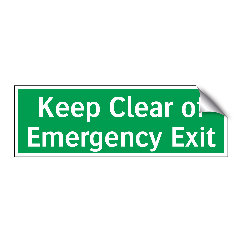 Keep Clear of Emergency Exit