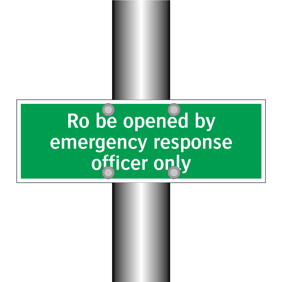Ro be opened by emergency response officer only