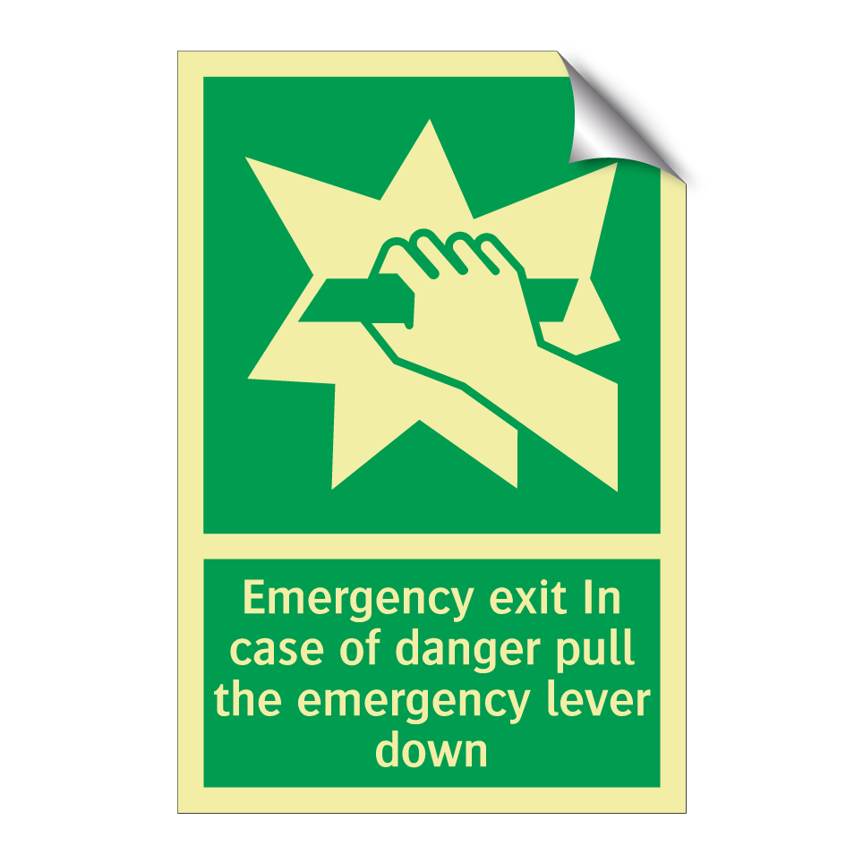 Emergency exit In case of danger pull the emergency lever down