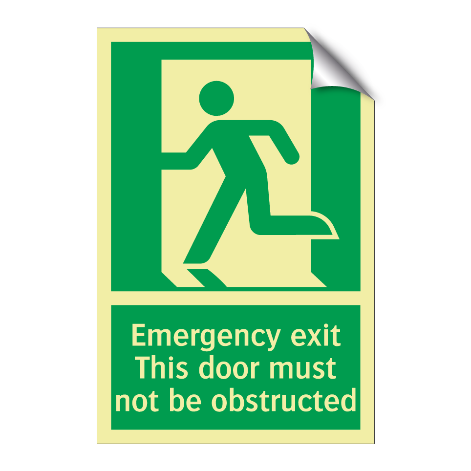 Emergency exit This door must not be obstructed