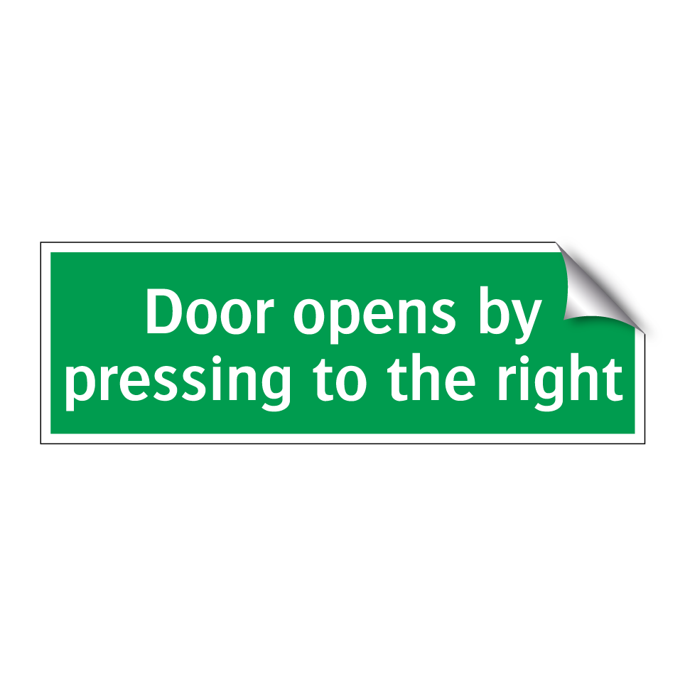 Door opens by pressing to the right