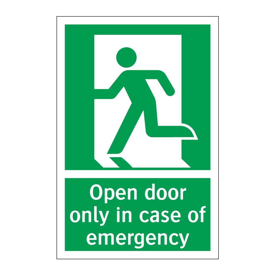 Open door only in case of emergency