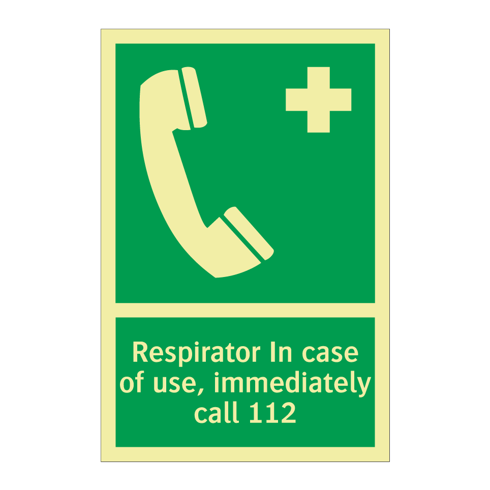 Respirator In case of use, immediately call 112
