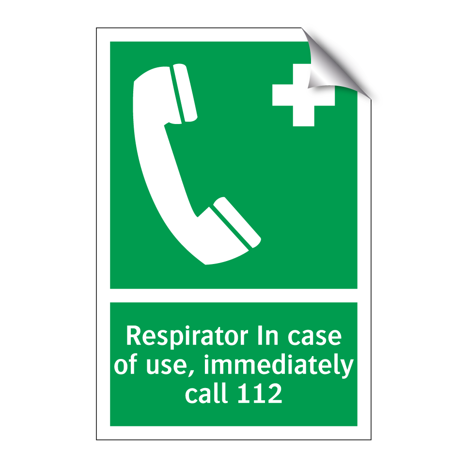 Respirator In case of use, immediately call 112