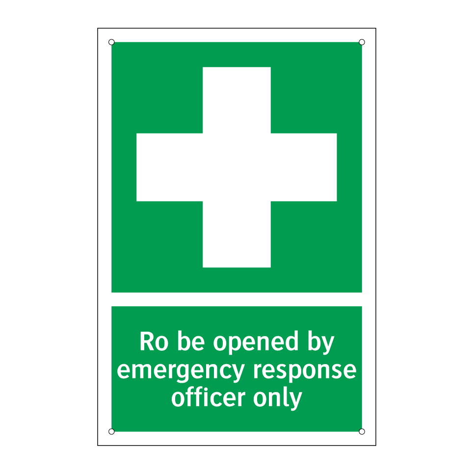 Ro be opened by emergency response officer only