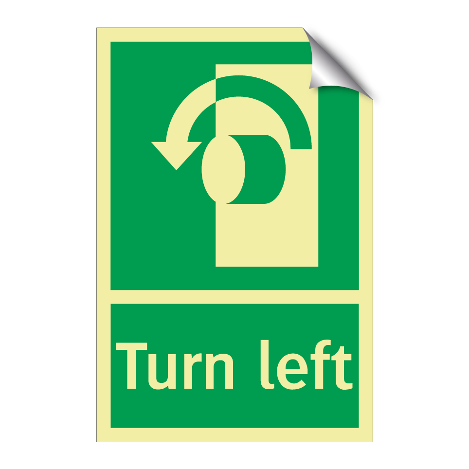 Turn left
