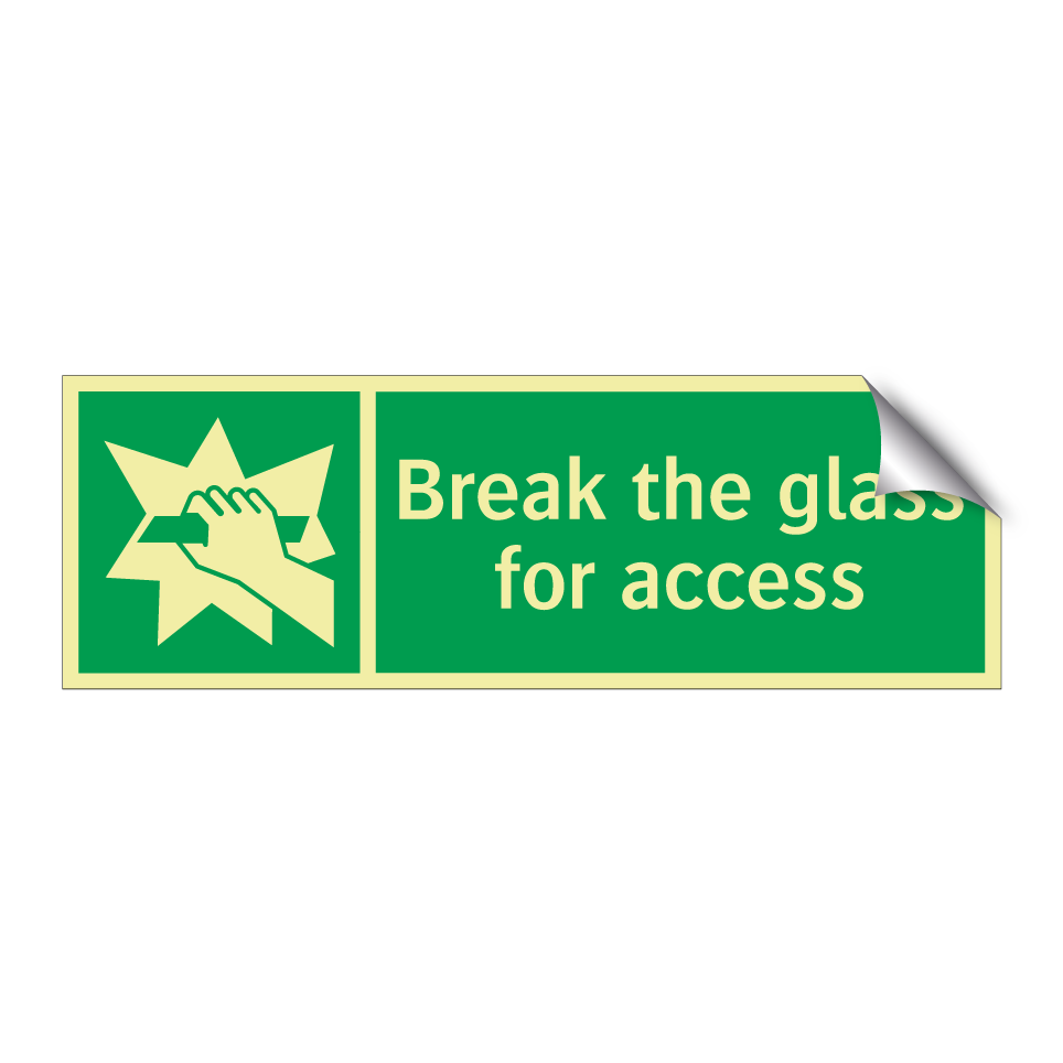Break the glass for access