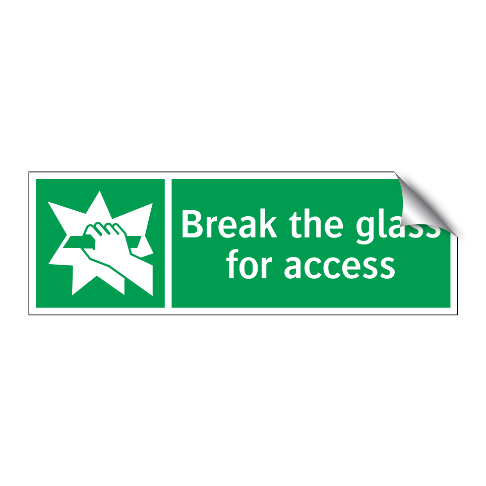 Break the glass for access