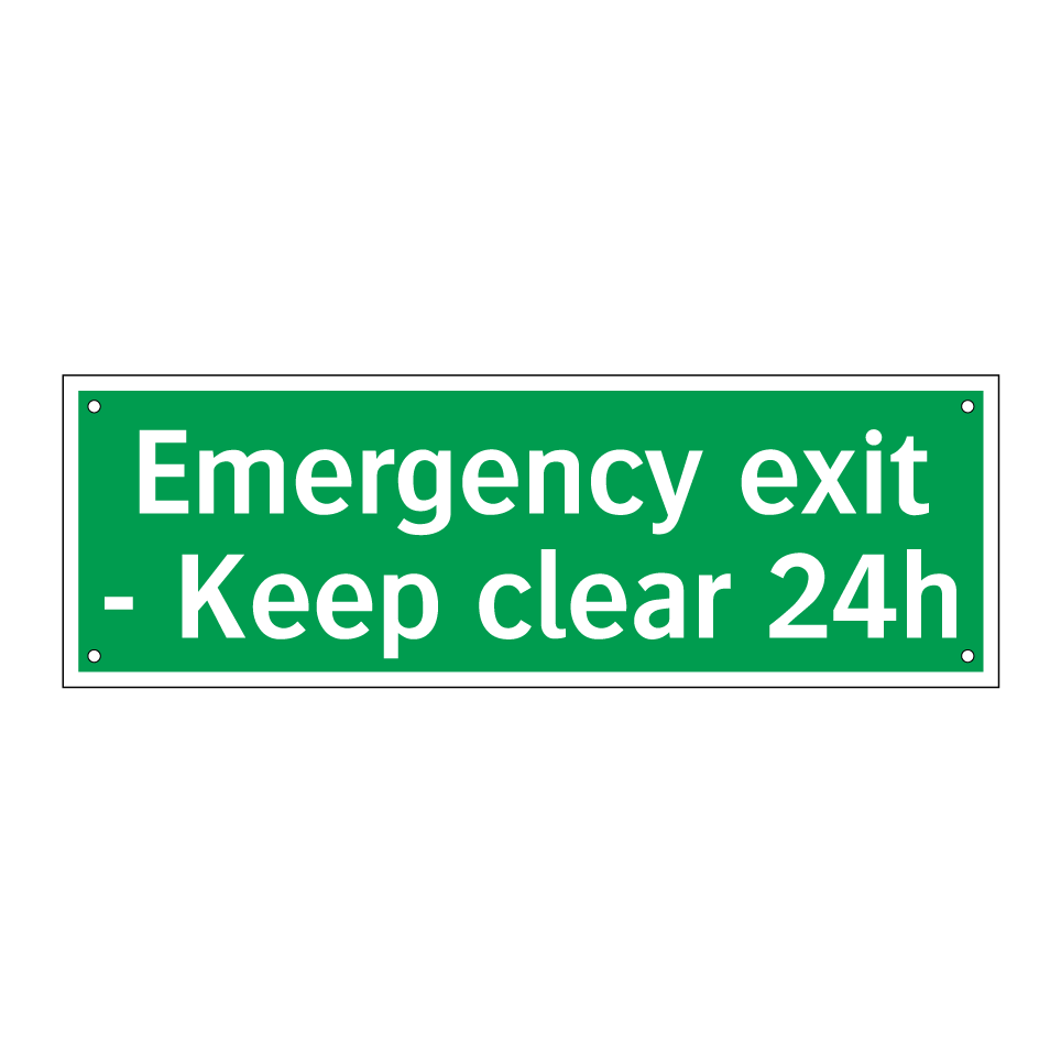 Emergency exit - Keep clear 24h