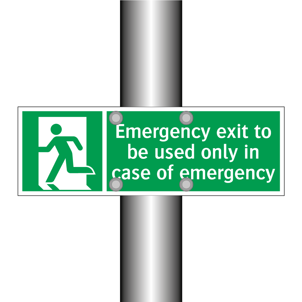 Emergency exit to be used only in case of emergency