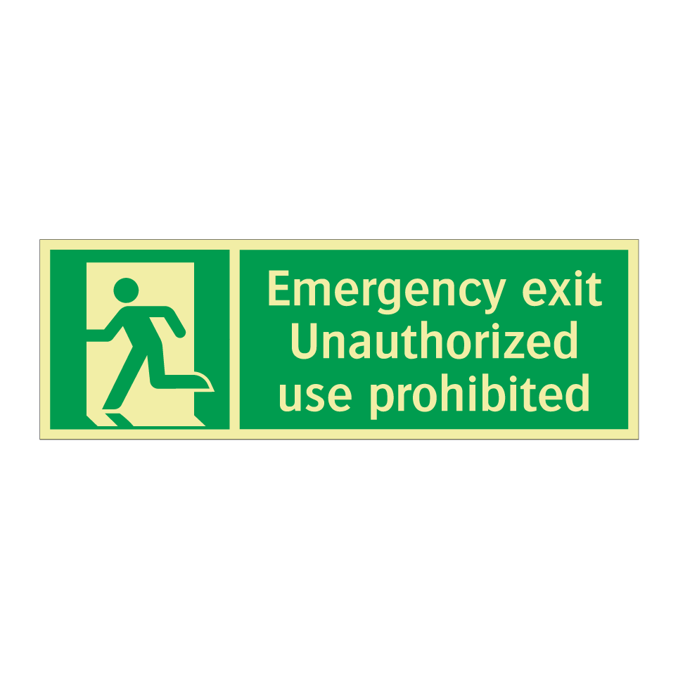 Emergency exit Unauthorized use prohibited