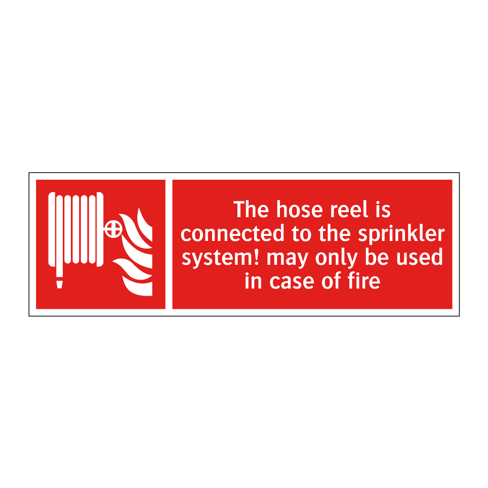 The hose reel is connected to the sprinkler system! may only be used in case of fire