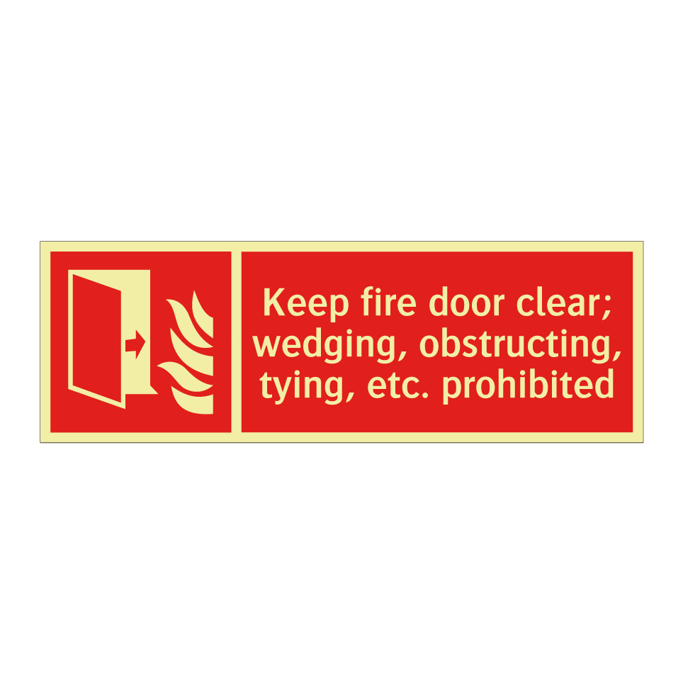 Keep fire door clear; wedging, obstructing, tying, etc. prohibited