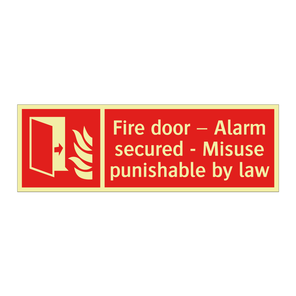 Fire door – Alarm secured - Misuse punishable by law