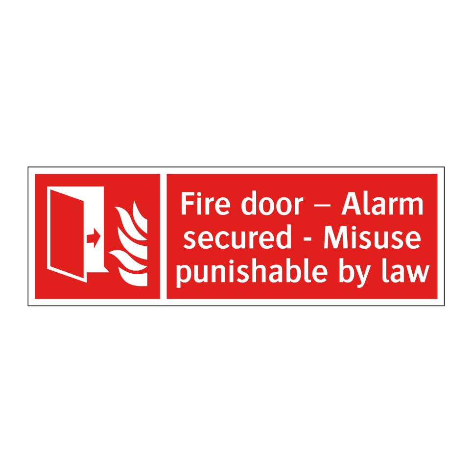 Fire door – Alarm secured - Misuse punishable by law